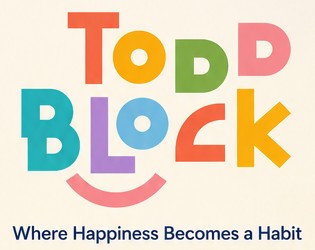 Toddler's Block — Where Happiness Becomes a Habit